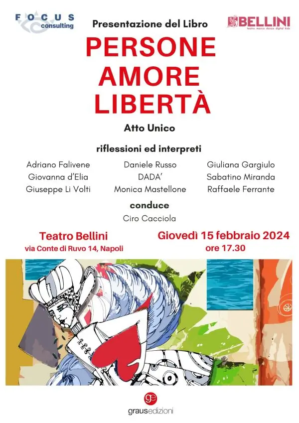 WhatsApp-Image-2024-02-05-at-21.33.06-k.jpg Focus Consulting: al Bellini ‘Persone Amore Libertà’ (Graus Edizioni)