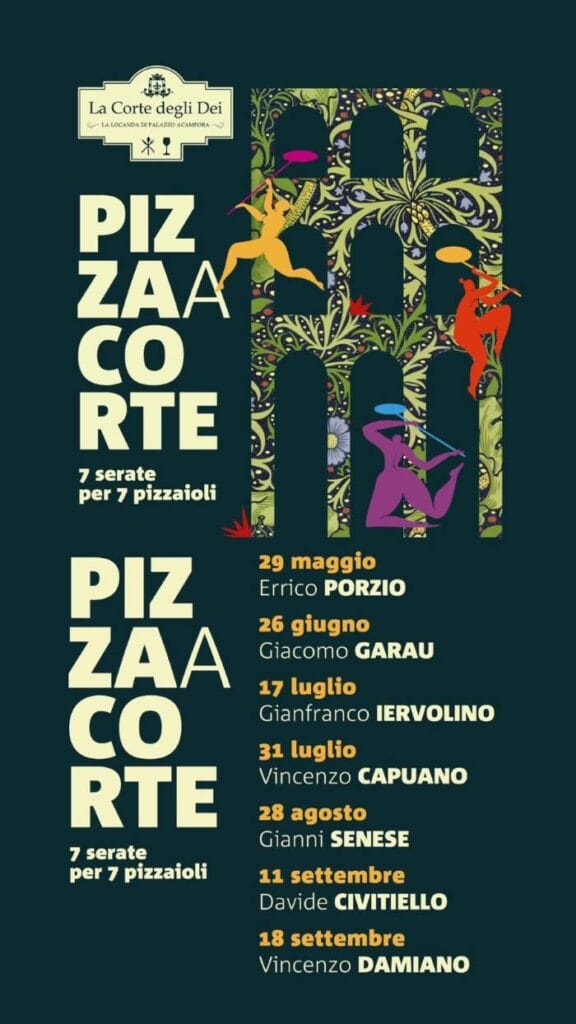 Pizza-a-Corte-7-serate-per-7-pizzaioli-576x1024 Gianfranco Iervolino ospite della rassegna estiva presso La Corte degli Dei