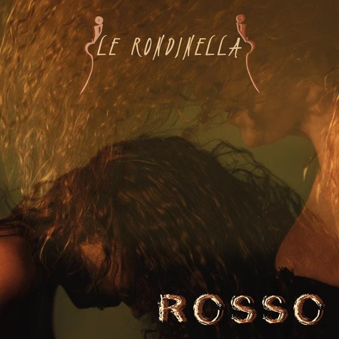 copertina_cd_le_rondinella_rosso_3000x3000-Copy Le Rondinella tornano con 'Rosso': un manifesto di resilienza e libertà femminile